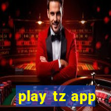 play tz app